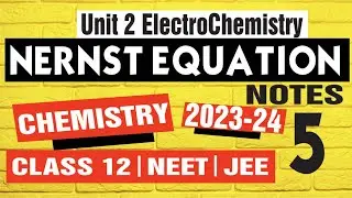 nernst equation | Electrochemistry Notes 5| nernst equation derivation |  Class 12 / NEET / JEE