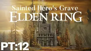 Sainted Hero's Grave Step By Step Guide - (Full Play Through)