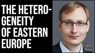 The Heterogeneity of Eastern Europe - Subversive Podcast