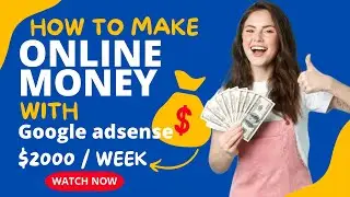 How to make money through google adsense |  CheckThis Daily