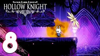 #8 HOLLOW KNIGHT Crystal Peak, Crystal Guardian Boss, Get Crystal Heart Super Dash & 1 Dreamer