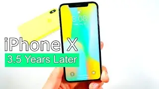 iPhone X 3.5 Years Later!