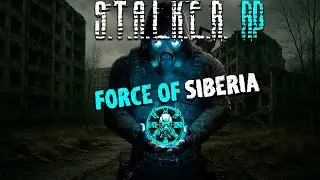 FORCE OF SIBERIA | КОЛЕСИМ ПО ЗОНЕ | STALKER RP/PvE DAYZ
