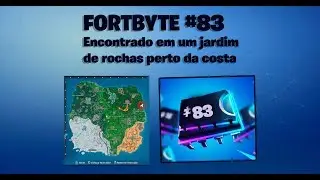 FORTBYTE #83 - ENCONTRADO EM UM JARDIM DE ROCHAS PERTO DA COSTA