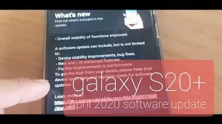 Software Update for Samsung Galaxy S20+▪︎April 2020 Security Patch Level
