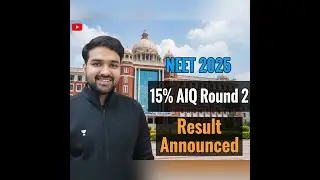 NEET 2025 | 15% AIQ ROUND 2 Result Announced | Very Low Cutoffs | State Vs AIQ Counselling