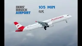 105 MIN Plane Spotting at Innsbruck Airport INN 2019 Close-Up View - Part 2 - 4K