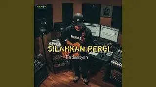 Silahkan Pergi (Cover Version)