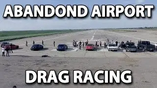 7+ MODIFIED CARS ABANDONED AIRPORT DRAG RACING + COPS