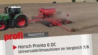 Horsch Pronto 6 DC im 6-m-Universaldrillmaschinen im Vergleich (7/8) | profi #Praxistest