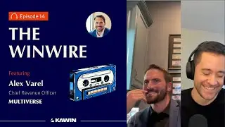 14: Alex Varel - Radio Hustles, 7-Figure Deals &  Revolutionizing People Development | The Winwire