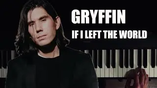 If I Left The World - Gryffin