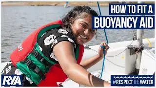 HOW TO FIT A BUOYANCY AID - Staying safe on the water #RespectTheWater