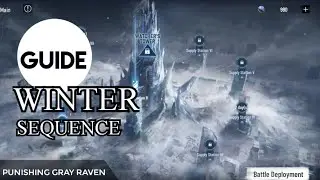 Winter sequence Quick guide [punishing gray raven]