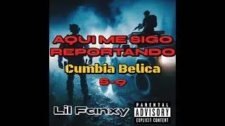 AQUI ME SIGO REPORTANDO •SIERRA-9•💨@LilFanxy(Cumbia Belica)@MakerBeatsMK PURO SIERRA FOX🔥