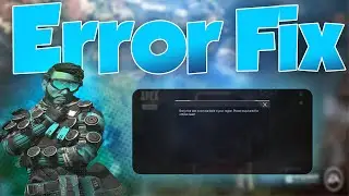 Fix Apex legends mobile Errors Code