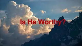 Is He Worthy? - Messianic Worship - Brit Hadasha Fellowship