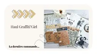 [Haul] Une derni&egrave;re commande Graffiti'Girl