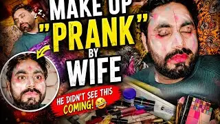 Wife ny Make up lga k prank kar diya | Subha othtay sath hee mou dhoya | Badla lenay ki than lee