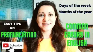 Pronunciation of Days and Months/British and American Styles/How to stress on any syllable/Easy tips