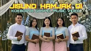 Jisuno Hamjak Di || Kokborok Gospel Music video || Gospel Song || 2026