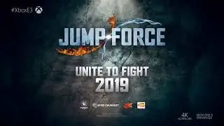 Jump Force   E3 2018 Trailer Xbox Conference