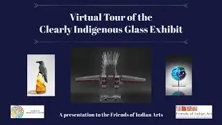 Virtual Curator's Tour: &ldquo;Clearly Indigenous,