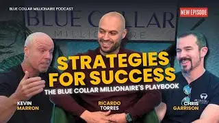The Blue Collar Millionaire's Playbook: Strategies for Success