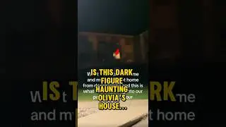 She Saw A Shadow Figure In Her Window.... #scary #paranormal