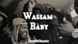 Lil Durk X King Von X Trap Type Beat - &ldquo;Wassam Baby&rdquo;| Trap Instrumental