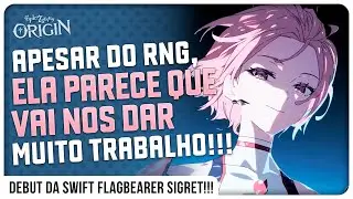 DEBUT DA SWIFT FLAGBEARER SIGRET!!! - EPIC SEVEN: ORIGIN
