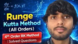 Runge Kutta Method Complete | 1st to 4th Order | BSc & GATE Numerical Analysis