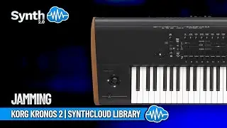 KORG KRONOS 2 | JAMMING | Synthcloud Library