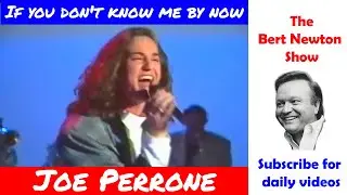 Joe Perrone sings If You Don't Know Me By Now on the Bert Newton Show in 1989