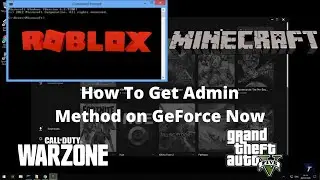Admin Method for GeForce Now Tutorial | Darwin Method