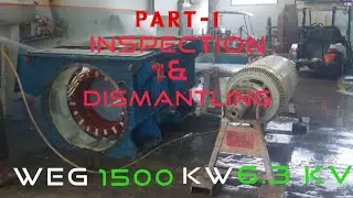 #DISMANTLE ELECTRIK MOTOR WEG 1500 KW PART-1  (ELMOT ENGINEER CHANNEL)