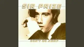Don't Go Away (Extended Version)