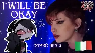 I WILL BE OKAY | HELLUVA BOSS ITA COVER (star&ograve; bene)