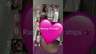 Ranking TVD ships 🫶 #tvd #thevampirediaries #love #relationship #TVDGirl