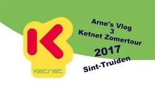 Arne's Vlog # 3 ( Ketnet Zomertour ) Sint-Truiden