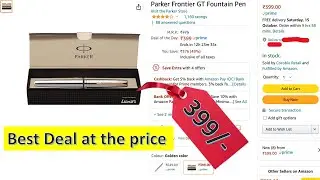 Best Deal for Parker Frontier GT Fountain  Pen. Parker Frontier GT at only 399/- Rs. Must Buy