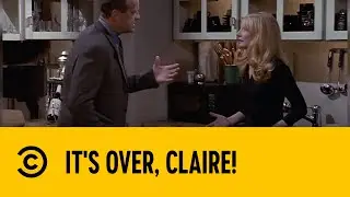 It's Over, Claire! | Frasier | Comedy Central Africa
