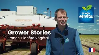 Grower Stories 🇫🇷 | Planète Végétal