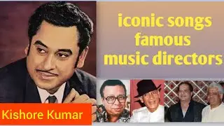 Kishore Kumar iconic songs with Bollywood&rsquo;s Biggest Music Directors 🎤🔥