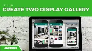ANDROID - Create Gallery App With Two Displays
