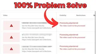 100% Solve Processing Abandoned Video is Too Long | Youtube Upload Video Too Long Problem