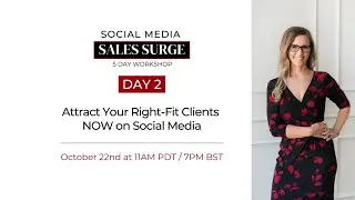 Attract Your Right-Fit Clients NOW on Social Media