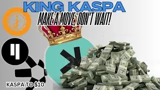 KING KASPA... MAKE A MOVE, DON'T WAIT!! #kas #qnt #jas #qubic #btc 