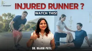 Running Pain Keeps Coming Back? Here&rsquo;s What You&rsquo;re Missing | Dr. Rajani Patil