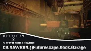 DESTINY 2 - Futurescape Dock Garage Sleeper Node Location |  (Override Frequency Cache)